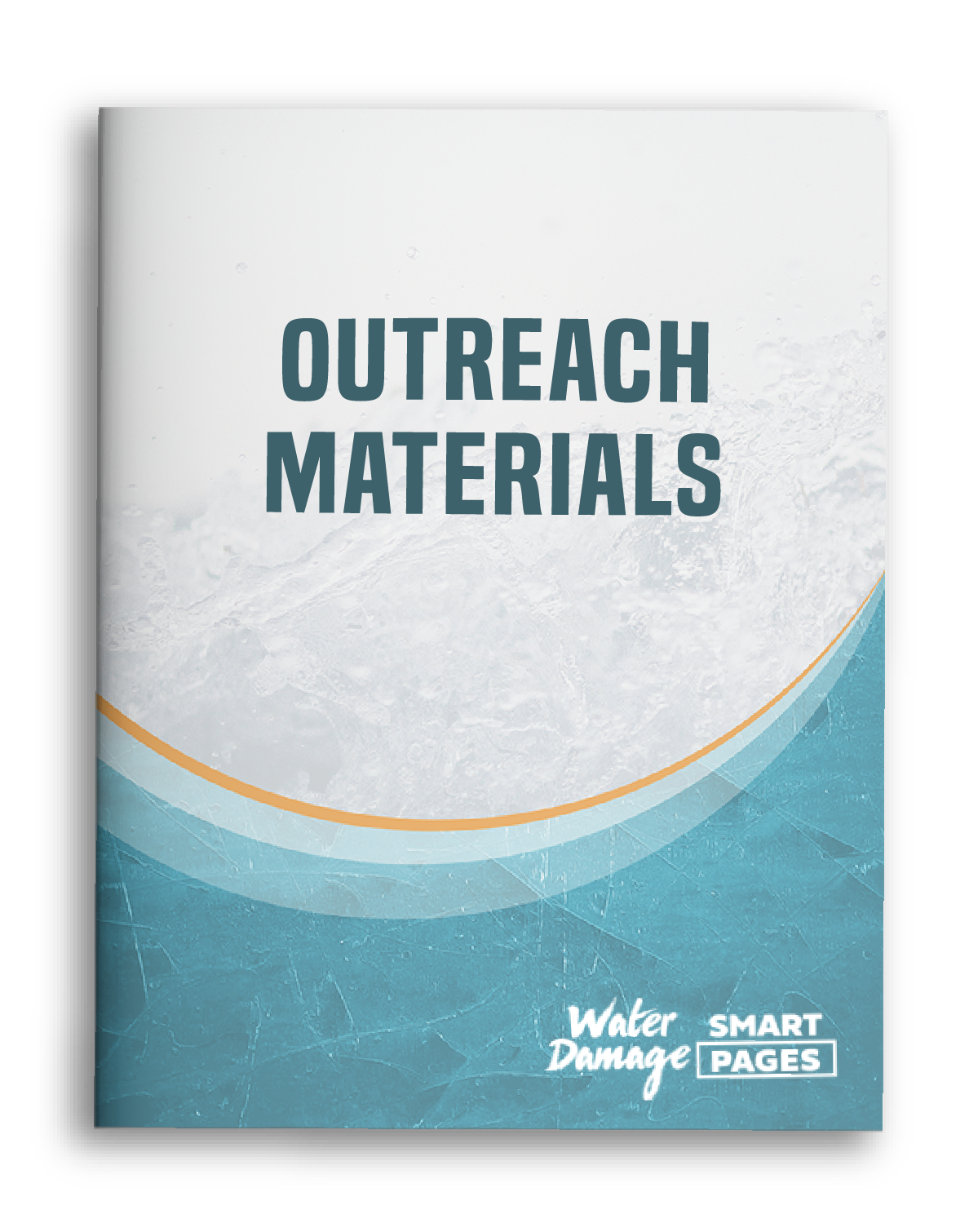 outreach materials Flood Your Brand New Water Damage Customer With 257% More Leads!