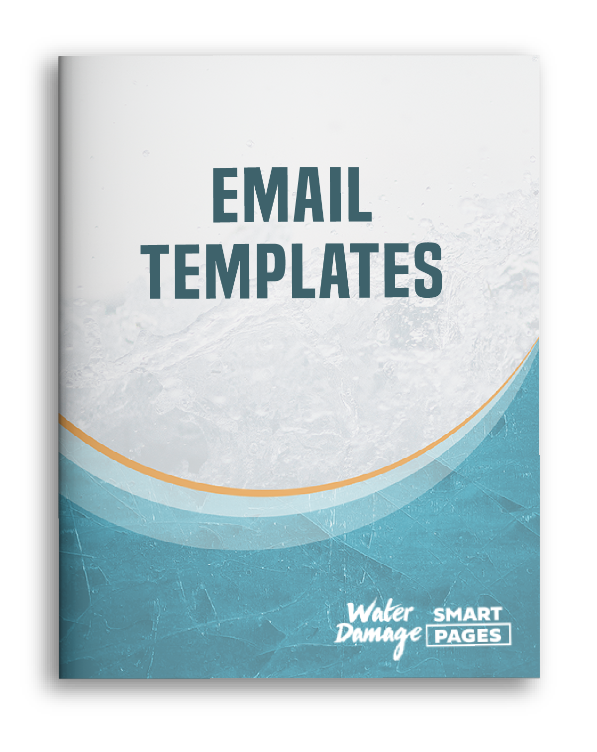 email templates Flood Your Brand New Water Damage Customer With 257% More Leads!